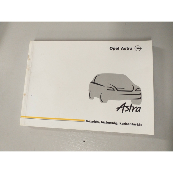 Kezelési könyv Opel Astra G magyar