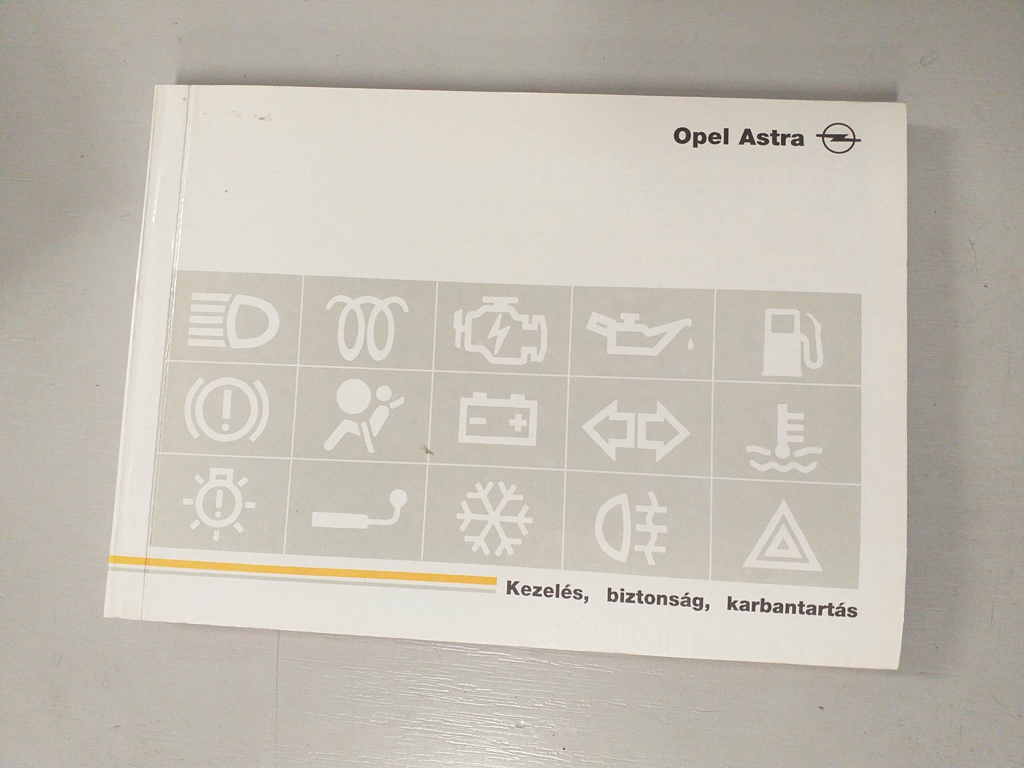 Kezelési könyv Opel Astra F magyar